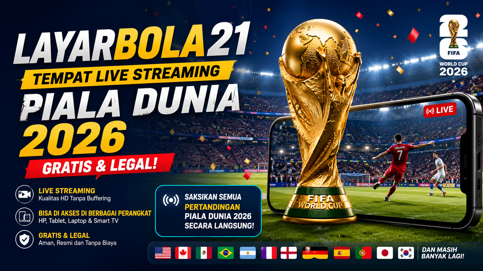LAYARBOLA21, Tempat Live Streaming Piala Dunia 2026 Gratis dan Legal