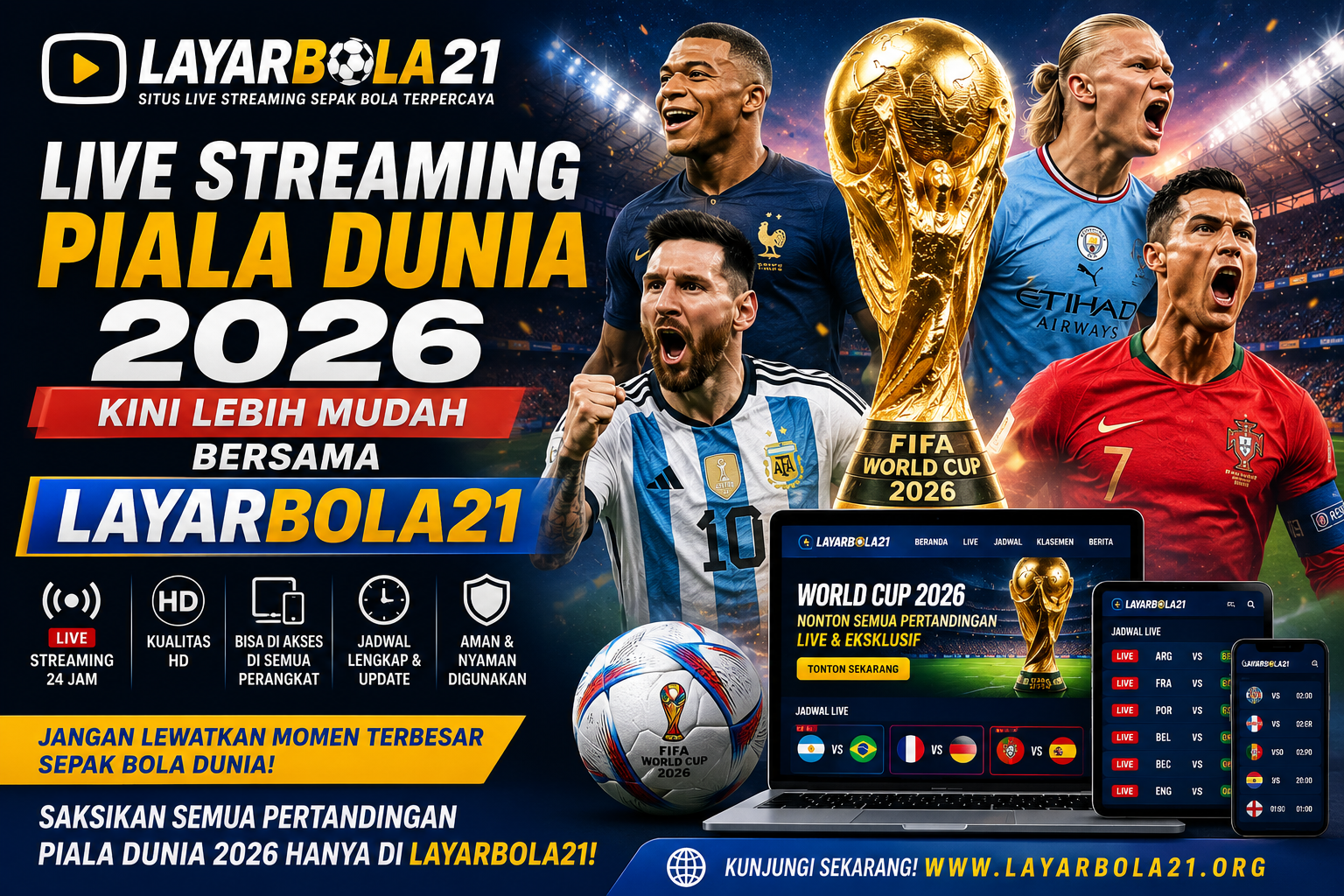 Live Streaming Piala Dunia 2026 Kini Lebih Mudah Bersama LAYARBOLA21