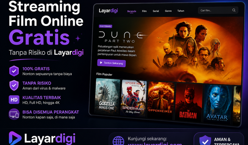 Streaming Film Online Gratis Tanpa Risiko di Layardigi
