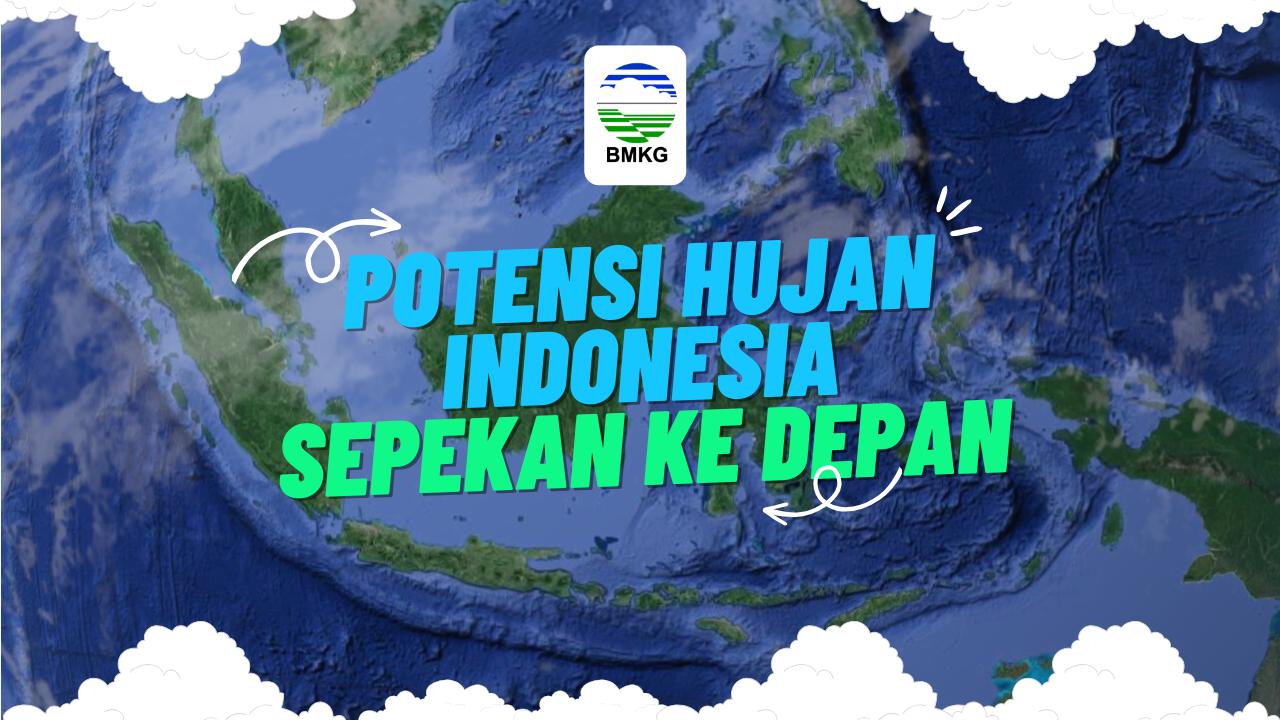 Cuaca Indonesia 12–18 Juni 2026: Suhu Udara Mulai Menurun, Namun Hujan Lebat Masih Mengintai Sejumlah Wilayah